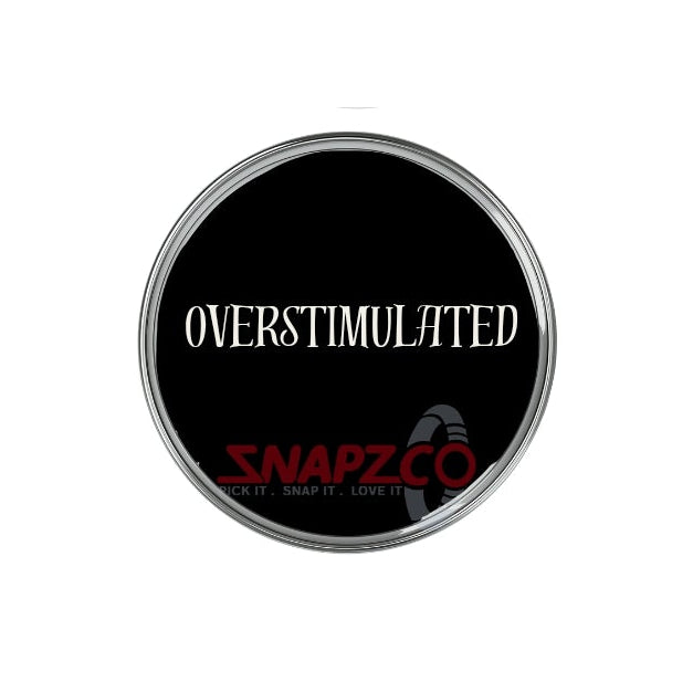 'Overstimulated' Snapz