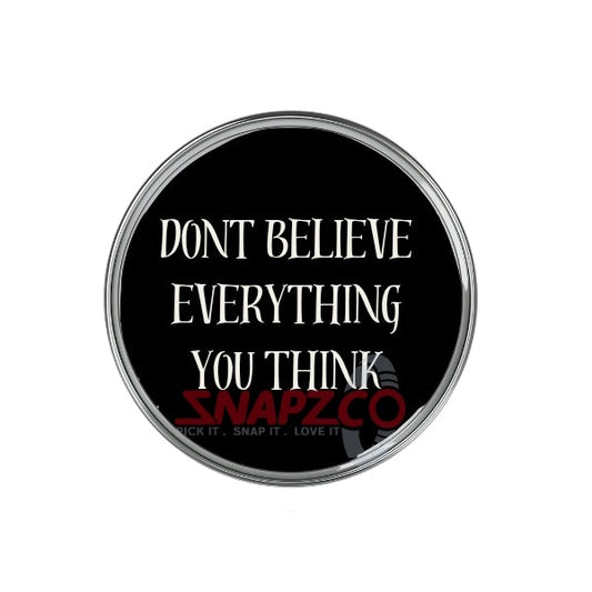 'Believe...' Snapz