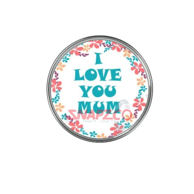 'Love you Mum...' Snapz