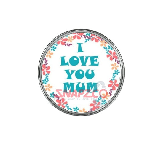 'Love you Mum...' Snapz