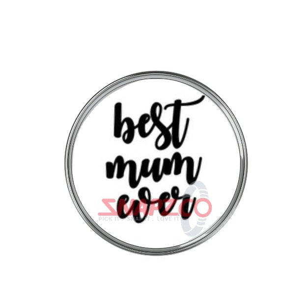 'Best Mum...' Snapz