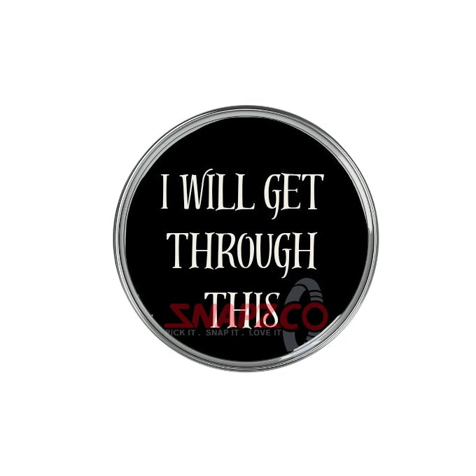 'I will get through this' Snapz