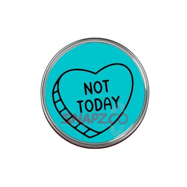 'Not today...' Snapz